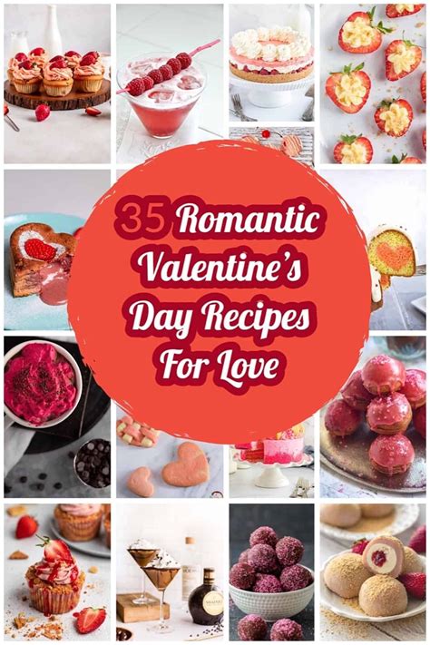 35 Romantic Valentines Day Recipes For Love Holiday Recipes Recipes Valentines Day Recipes