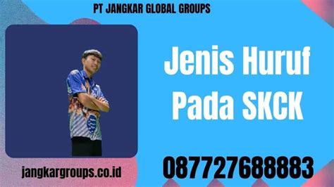 Jenis Huruf Pada SKCK Jangkar Global Groups