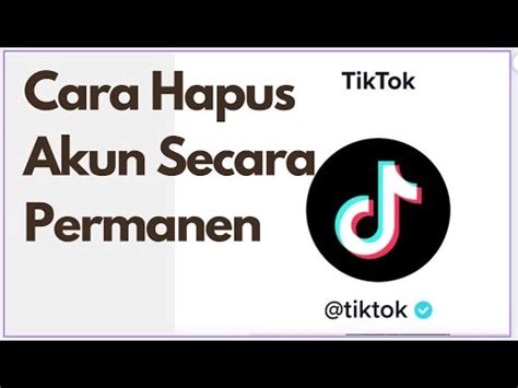 Cara Hapus Akun Tik Tok Secara Permanen Melalui PC YouTube