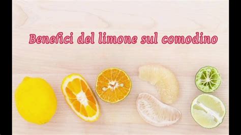 Benefici Del Limone Sul Comodino Mammastyle It Youtube