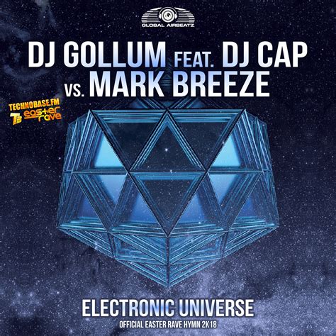 Gaz120 I Dj Gollum Feat Dj Cap Vs Mark Breeze Electronic Universe