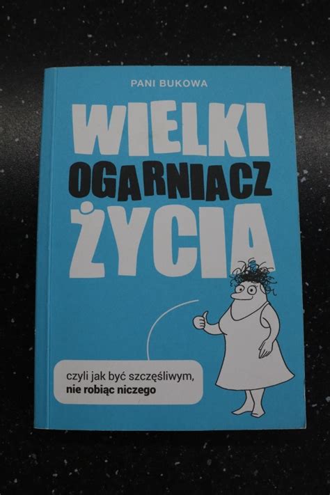 Książka Wielki ogarniacz życia Pani Bukowa Wrocław Kup teraz na