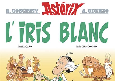 Bd Bandes Dessin Es Ast Rix Le Dernier Album Liris Blanc Vient De