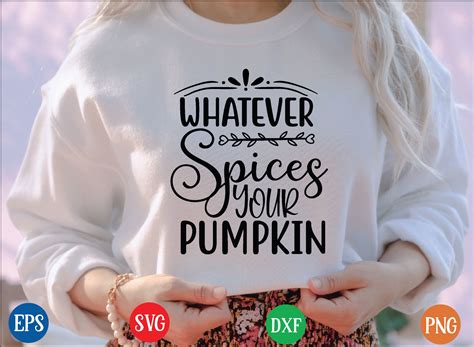 Whatever Spices Your Pumpkin Svg Graphic By Habiba Creative Studio