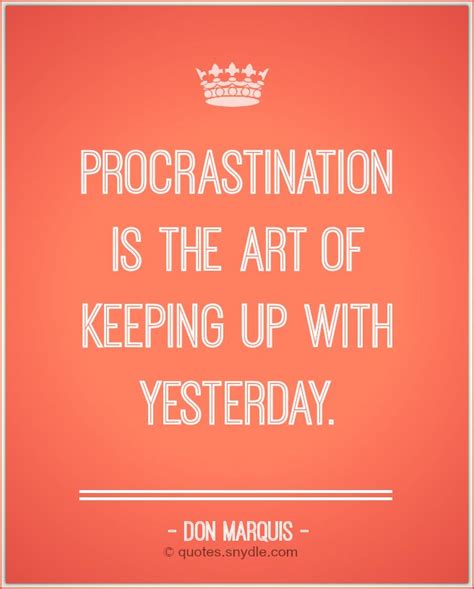 Quotes about Procrastination with Images – Quotes and Sayings