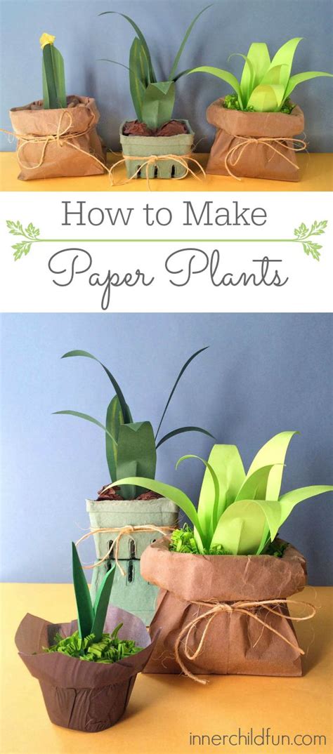 How To Make Paper Plants Easy Inner Child Fun