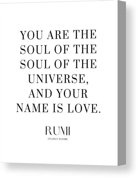 18 Love Poetry Quotes By Rumi Poems Sufism 220518 You Are The Soul Of