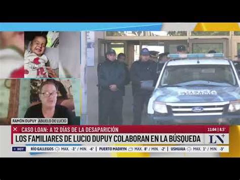 A 12 días de la desaparición de Loan los familiares de Lucio Dupuy