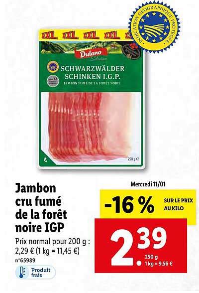 Promo Jambon Cru Fum De La For T Noire Igp Dulano Chez Lidl