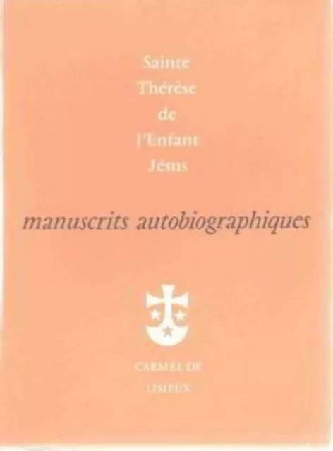 Manuscrits Autobiographiques Sainte Th R Se De L Enfant J Sus Bon