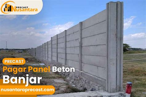 Harga Pagar Panel Beton Banjar 2025 Material Jasa Borongan