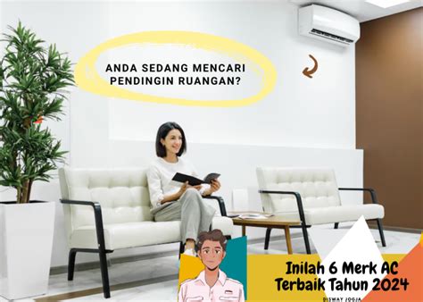 Cari Pendingin Ruangan Jangan Salah Pilih Berikut Merek Ac Terbaik