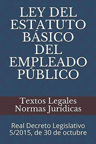 9781095816660 LEY DEL ESTATUTO BÁSICO DEL EMPLEADO PÚBLICO Real