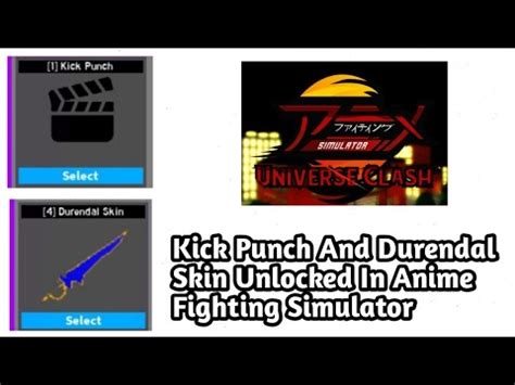 Kick Punch And Durendal Skin Unlocked In Anime Fighting Simulator