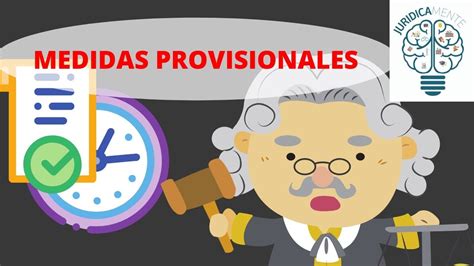 Medidas Provisionales En Los Procesos De Familia Resolviendo