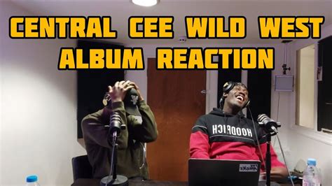 Up In The Annexe Ep 18 Central Cee Wild West Mixtape Reaction YouTube