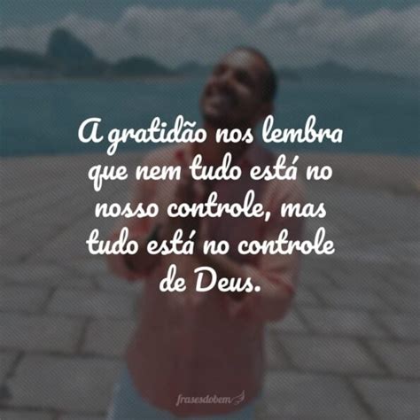 50 Frases Curtas De Gratidão Para Demonstrar A Nobreza Da Sua Alma