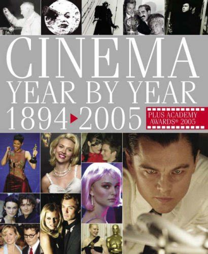 Cinema Year By Year 1894 2005 Film Used Good Hardcover 2005