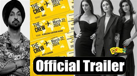 The Crew Official Trailer Diljit Dosanjh Kareena Kapoor Kriti