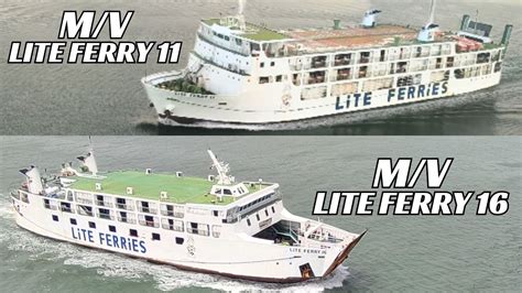 M V Lite Ferry 11 M V Lite Ferry 16 LITE SHIPPING CORPORATION LITE