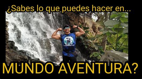 Qu Puedes Hacer En Mundo Aventura Mazamitla Jalisco Youtube