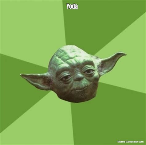 Yoda - Meme Generator