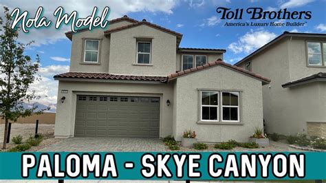 Nola Model Tour Paloma Collection Toll Brothers Skye Canyon K