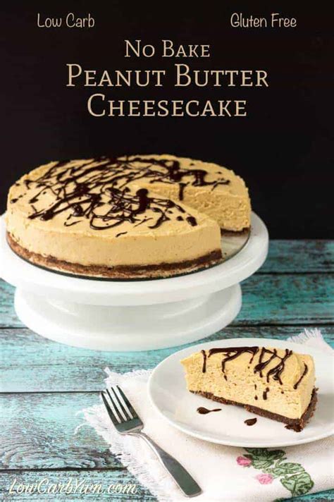 No Bake Peanut Butter Cheesecake Keto Low Carb Yum