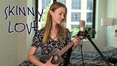 Birdy Skinny Love Ukulele Cover Paulina Youtube