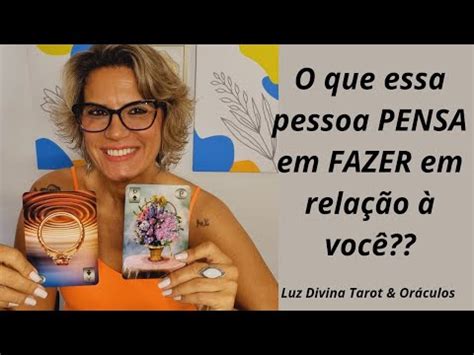 O que essa pessoa PENSA em fazer em relação à você Tarot