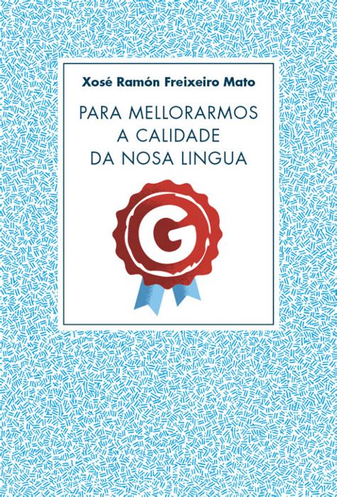 Libro Para Mellorarmos A Calidade Da Nosa Lingua A MESA Pola