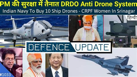 Defence Updates 1033 Navy To Buy 10 Ship Drones Drdo Anti Drone System Crpf Women In