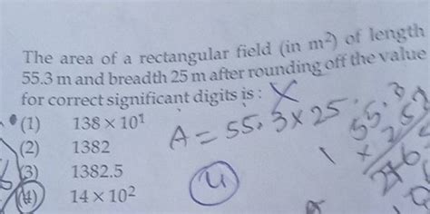 The Area Of A Rectangular Field In M2 Of Length 55 3 M And Breadth 25