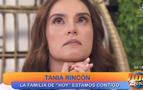 Devastada Tania Rinc N Rompe En Llanto Al Hablar De La Ruptura De Su