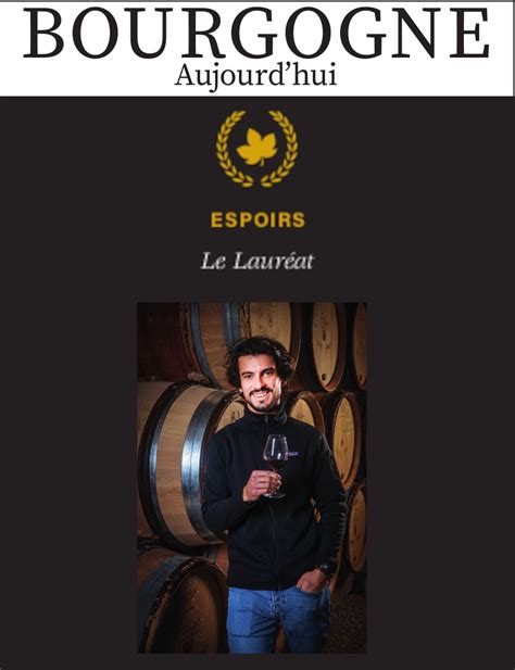 Adrien Pillot In The Spotlight News Domaine Fernand Et Laurent