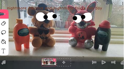 Fnaf Plush Nightmare Freddys And Nightmare Foxys Fun Day YouTube