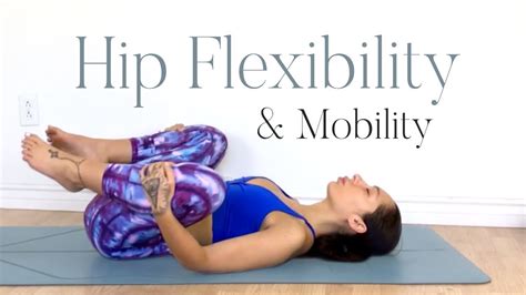 Yin Yoga For Hip Flexibility And Mobility Youtube