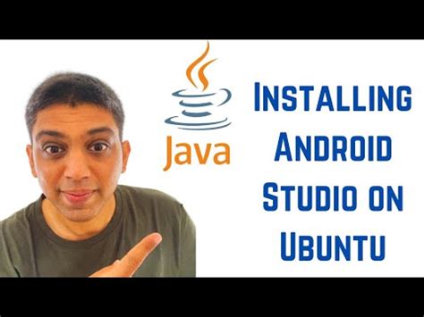 Installing Android Studio On Ubuntu Setting Up Android Studio