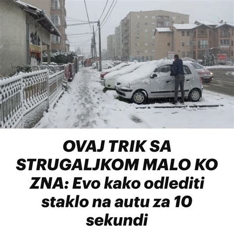 OVAJ TRIK SA STRUGALJKOM MALO KO ZNA Evo Kako Odlediti Staklo Na Autu