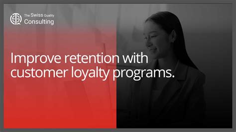 Customer Loyalty Programs Key To Enhancing Retention And Business