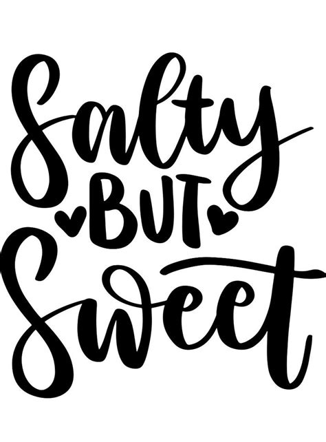 Salty But Sweet Svg Png Etsy