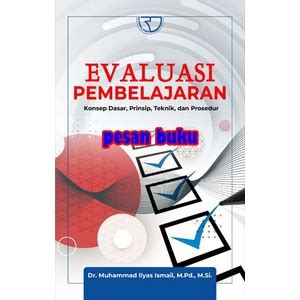 Jual Buku Evaluasi Pembelajaran Konsep Dasar Prinsip Teknik Dan