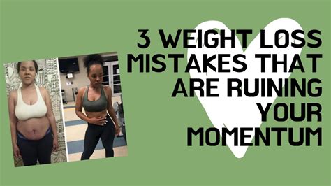 3 Weight Loss Mistakes And How To Succeed Youtube