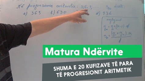 Ushtrime Matematike Për Maturë Shuma E 20 Kufizave Të Para Të