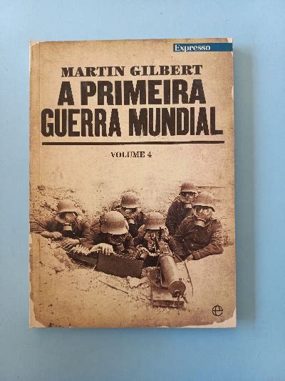 A Primeira Guerra Mundial Volume Livraria Egr Gora