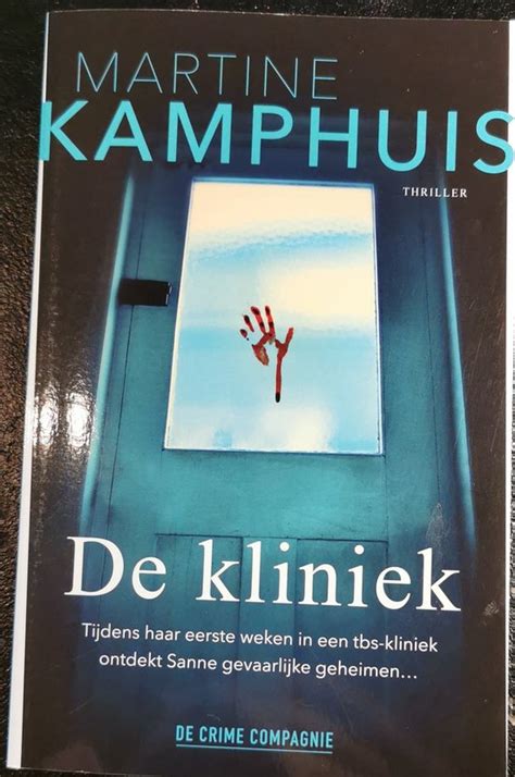 De Kliniek Martine Kamphuis 9789461097644 Boeken Bol