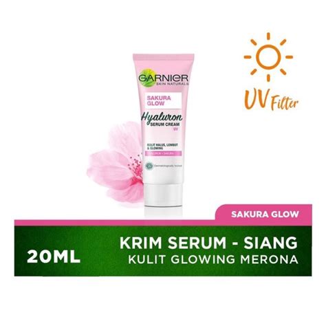 Jual Garnier Sakura Glow Hyaluron Serum Cream UV 20ml Shopee Indonesia