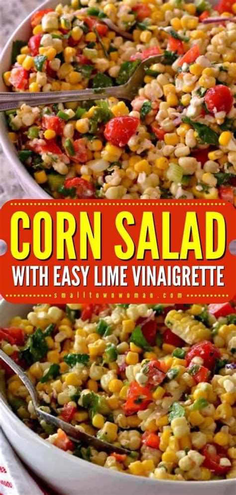 Corn Salad With Easy Lime Vinaigrette Recipe Corn Salad Recipes Summer Corn Salad Lime