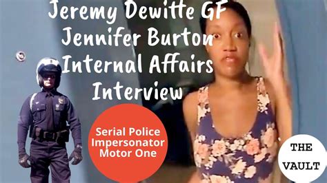 Jeremy Dewitte Gf Jennifer Burton Internal Affairs Interview Youtube