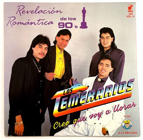 Los Temerarios - Creo Que Voy A Llorar | Releases | Discogs